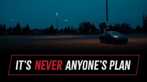 Photograph of single car sitting alone in parking lot at night time with the words: It's never anyone's plan written underneath it.